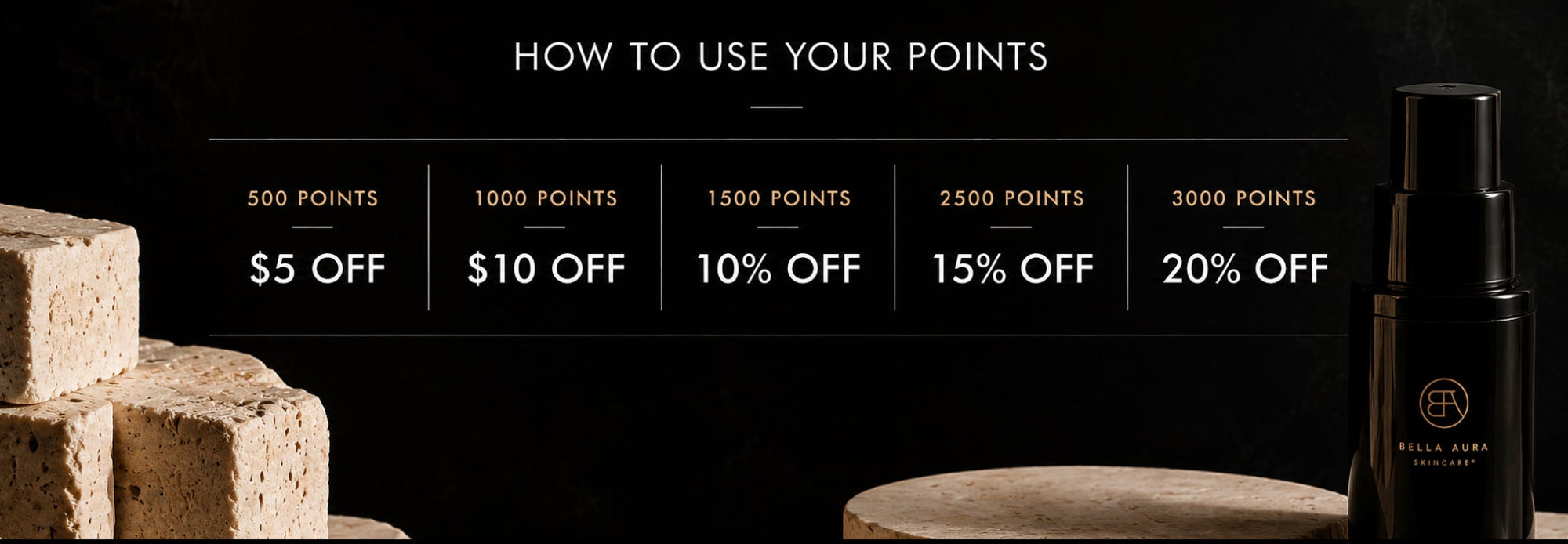 Points redemption bella aura system with a bottle and blocks on a black background