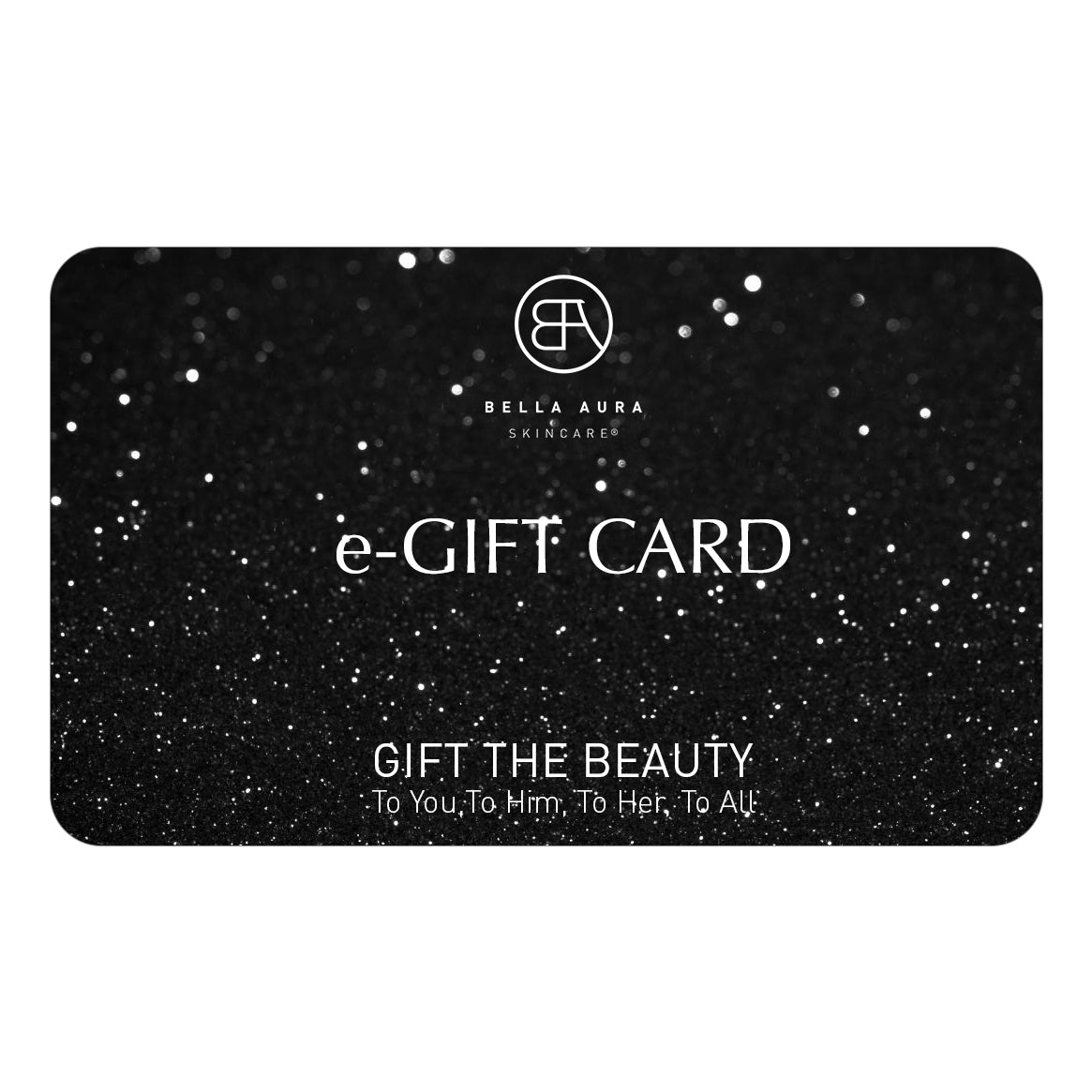 Bella Aura Skincare E-Gift Card